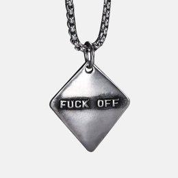 Fuck Off Stainless Steel Pendant